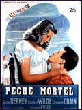 'Leave her to heaven' ('P�ch� mortel') Gene Tierney, ang�lique et diabolique  -- 13/08/07